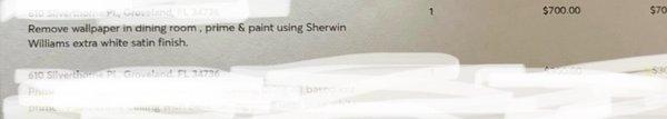 $700 for removal of awful wall paper that I did not install or destroy,a charge for this item from Zeal realty.