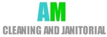AM Cleaning and Janitorial