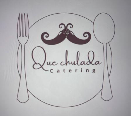 Que Chulada Catering