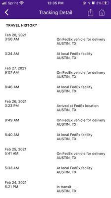4 separate occasions of being "out for delivery" but never left the station or never delivered and rescheduled to the following day.