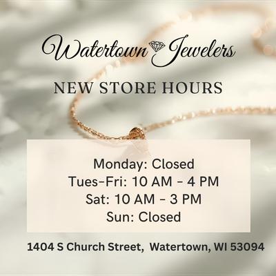 Great News! Watertown Jeweler's is now open on Saturday's from
10:00 a.m - 3:00 p.m.