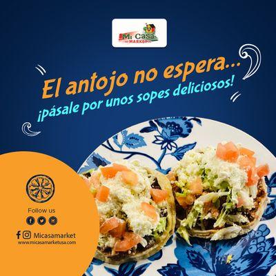 Daily Specials available at our deli, quick lunch brunch like our delicious Sopes