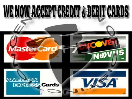 Now Accepting Credit and Debit Cards