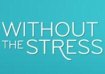 Without The Stress