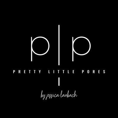 Pretty Little Pores