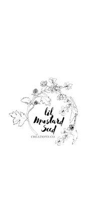 Lil’ Mustard Seed Creations