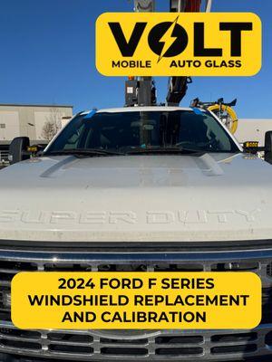 2024 FORD F SERIES WINDSHIELD REPLACEMENT AND CALIBRATION