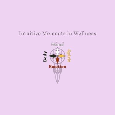 Intuitive Moments in Wellness