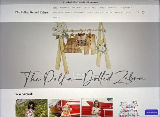 Visit our website 24/7
www.Polka-Dotted zebra boutique.com