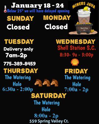 Current schedule. Possible delayed openings due to cold. Check Facebook page for updates.