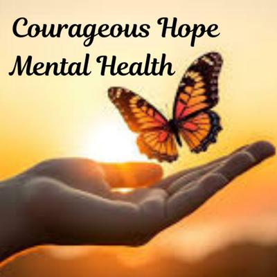 Courageous Hope Mental Health