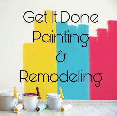 Get It Done Painting & Remodeling