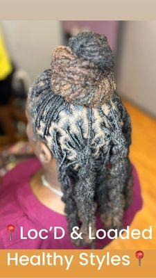 Loc’D & Loaded Healthy Styles