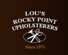 Lou's Rocky Point Upholsterers