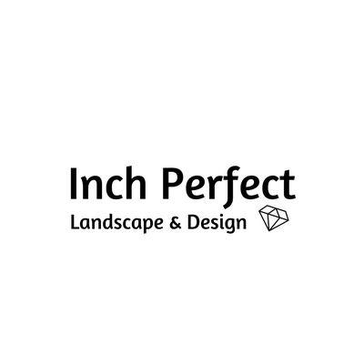 Inch Perfect Lawn Care & Landscaping