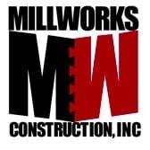 Millworks Construction, Inc