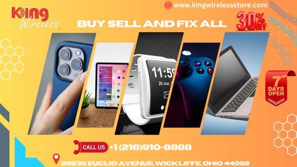 WE BUY-SELL-FIX 
Phone,Tablets,Laptops,Game consoles,smart watches.
Upto 30% discount across all products & services.