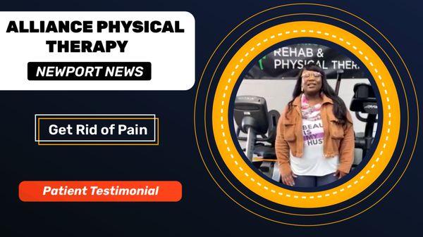 a client of Alliance Physical Therapy VA  sharing her experience how she was unable to stand herself and came in Alliance Physical Therapy