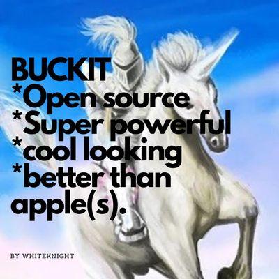 The Buckit Open Source
