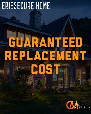 Ask us about ErieSecure Home Guaranteed Replacement Cost (GRC)! We build your house back to 100% no matter the price of building materials!