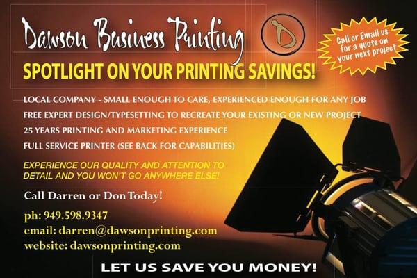 Dawson Business Printing servicing all your printing needs since 1997!
Contact us for your next printing project. 949-598-9347