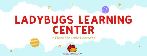 Ladybugs Learning Center