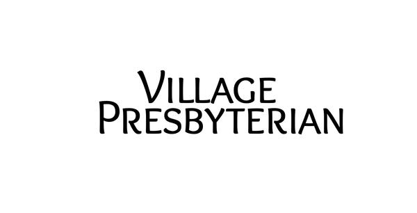 Village Presbyterian Church