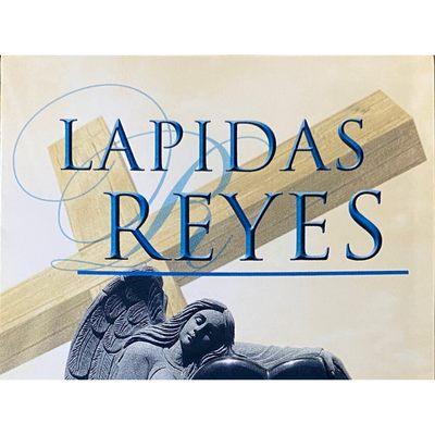 Lapidas Reyes