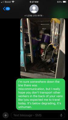 Company had my review on Google deleted so here we are. They wanted to hire me & asked me to sit in the back of their van on the first day.