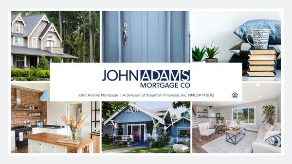 John Adams Mortgage | A Division of Staunton Financial, Inc. NMLS# 140012