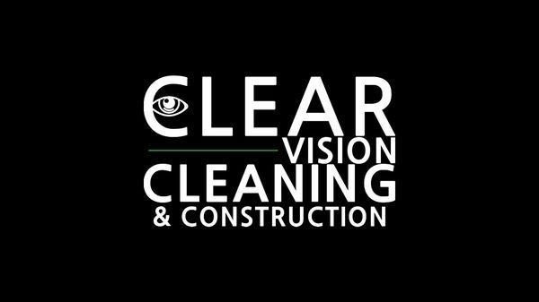 Clear Vision Cleaning & Construction