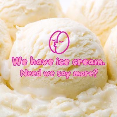 Now serving delicious Hershey's ice cream! Come in for a scoop - or three. ;)