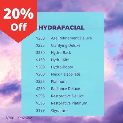 HydraFacial treatment menu - for the month of July take 20% off any treatment on this menu.