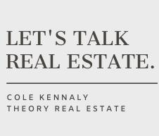 Cole Kennaly - Theory Real Estate