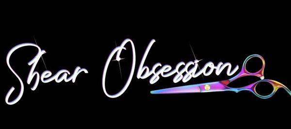 Shear Obsession