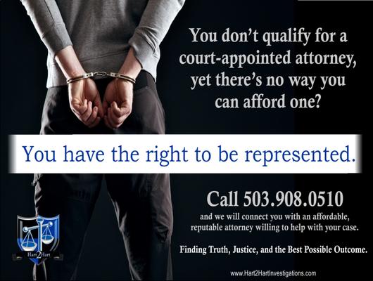If you are being charged with a crime. You have the right to be represented. Cal 503.908.0510