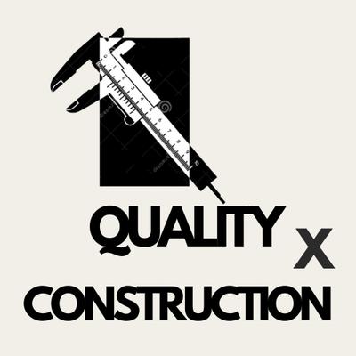 Quality X Construction