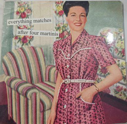 Everything matches after 4 martinis