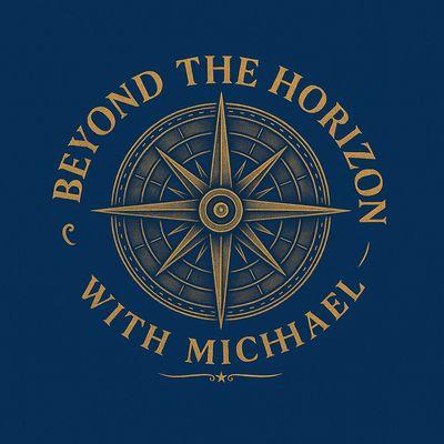 beyond the horizon with Michael