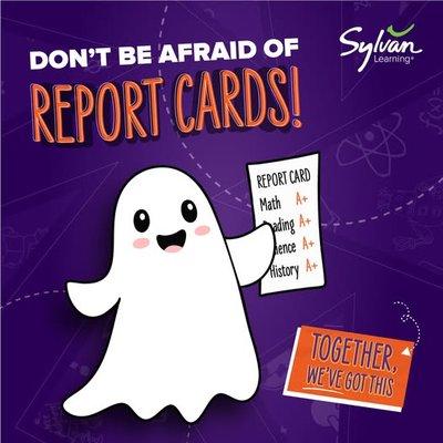 Don't be afraid of Report Cards!