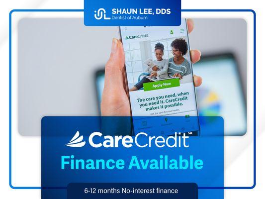 CareCredit Finance Available - 6-12 months No-interest finance