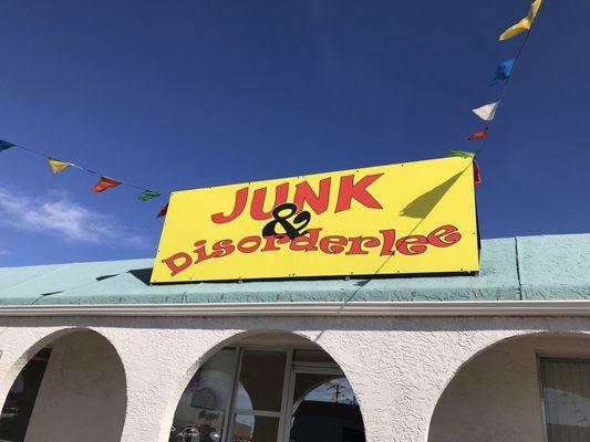 Store Front Sign for Junk & Disorderlee @ 811A West 4th Street Pueblo, CO 81003