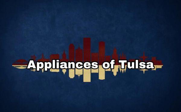 Appliances Of Tulsa