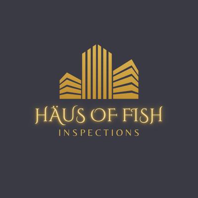 Häus of Fish Inspections