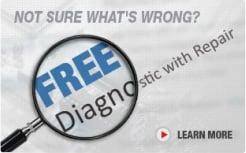 Always get a free no hassle DIAGNOSTIC