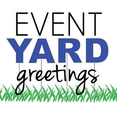 Event Yard Greetings