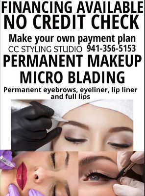 Financing available Permanent Makeup CC styling studio 941-216-9008