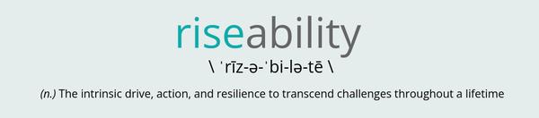 Riseability