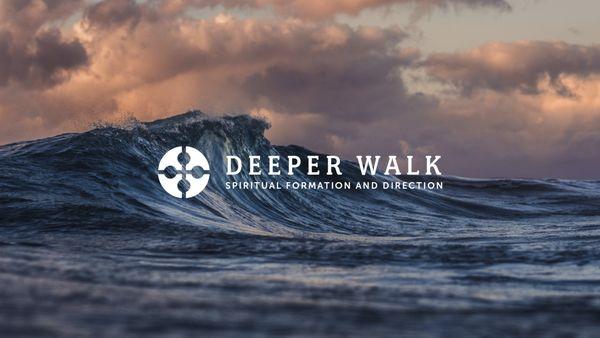 Deeper Walk