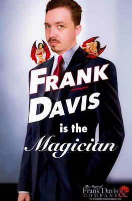 Frank Davis is the Magician